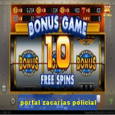 portal zacarias policial